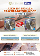 Aiko 10" 250*25.4*80T Saw Blade For Wood | Model: SBA-W25080T Saw Blades AIKO 