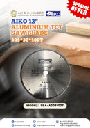 Aiko 12" Aluminium TCT Saw Blade 305*30*100T | Model : SBA-A305100T Saw Blade Aiko 