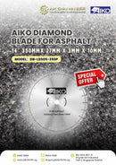 Aiko 14" 350mm Diamond Blade Professional For Asphalt | Model : DB-LDS05-350P Diamond blade Aiko 