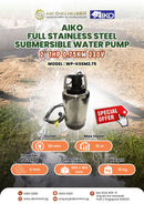 Aiko 2" 1HP 0.75KW 230V Full Stainless Steel Submersible Water Pump | Model : WP-KSSM2.75 Submersible Pump Aiko 