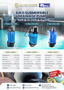 Aiko 2" 5Hp 3.7Kw 415V Submersible Drainage Pump | Model : KBZ23.7 Submersible Pump aiko 