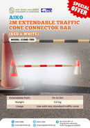 Aiko 2M Extendable Traffic Cone Connector Bar (Red & White) | Model : CONE-7101 Safety Cone Bar Aiko 