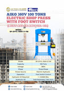 Aiko 380V 100 Tons Electric Shop Press With Foot Switch (MUST ADD 1X AW68 18L OIL) | Model : SP-DYYL-100H-3-YM Shop Press Aiko 