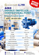 Aiko Double-Impeller Centrifugal pump 1/4 x 1" 1.5 hp 230 V 2HCP-140H | Model : WP-2HCP-140H Double-Impeller Cent Pump Aiko 