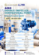Aiko Double-Impeller Centrifugal pump 1/4 x 1" 1.5 hp 230 V 2HCP-140H | Model : WP-2HCP-140H Double-Impeller Cent Pump Aiko 