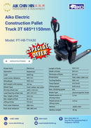 Aiko Electric Construction Pallet Truck 3T 685*1150mm | Model: PT-HB-TYA30 Pallet Truck Aiko 