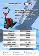 Aiko Electrical Pallet Truck 1.5 Ton with 1 Battery (560mm X 1150mm) F4 | Model: PT-AIKO-F4-N Pallet Truck Aiko 