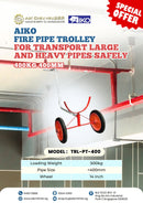 Aiko Fire Pipe Trolley 400kg 400mm for Transport Large and Heavy Pipes Safely | Model : TRL-PT-400 Fire Pipe Trolley Aiko 