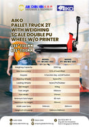 Aiko Pallet Truck 2Ton 550*1150mm with Weighing Scale Double PU Wheel W/O Printer