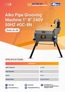 Aiko Pipe Grooving Machine 1"-8" 240V 50HZ