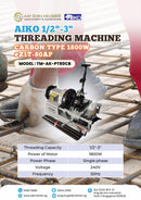 Aiko Threading Machine PT80C 1/2"-3" Carbon Type 1800W