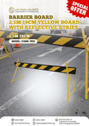 Barrier Board 2.5M 19CM Yellow Board with Reflective Strips | Model : CONE-7612 Barrier Board Aikchinhin 