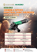 Hikoki 100mm 6 Speed Control Disc Grinder (Replace G10VE) | Model: H-G10VE2 Disc Grinder Hikoki 