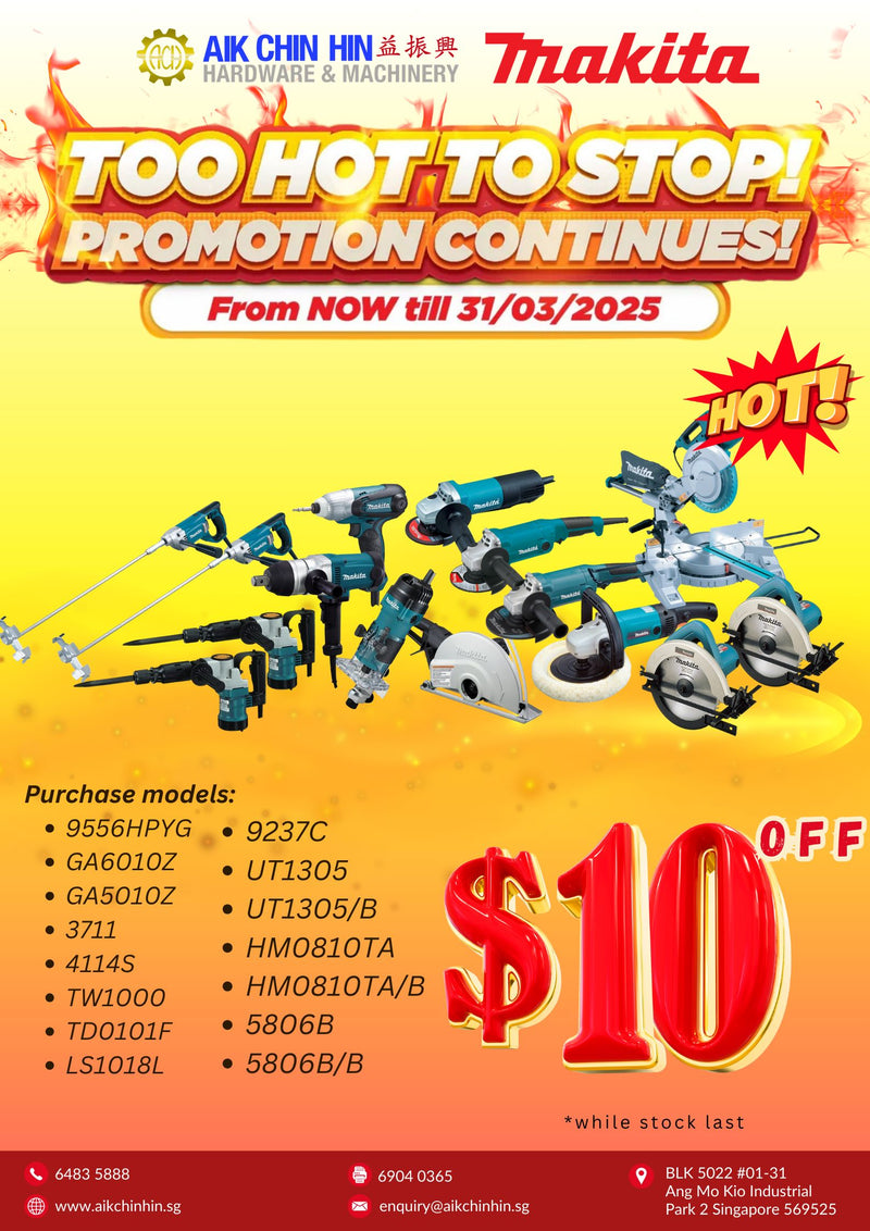 Makita $10 OFF from NOW till 31/03/2025. While stock last!!! MAKITA 