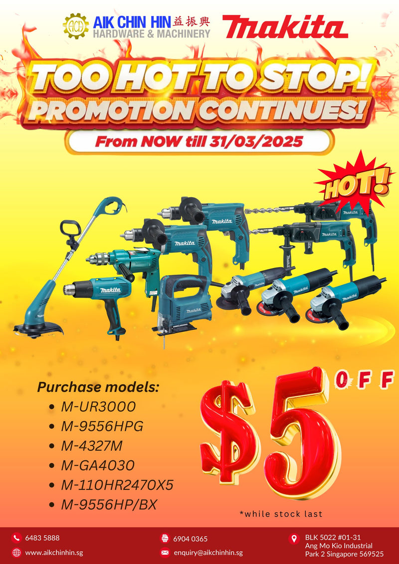 Makita $5 OFF from NOW till 31/03/2025. While stock last!!! MAKITA 