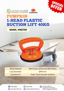 Pumpkin 1-head Plasitc Suction Lift 40kg | Model: PM27310 Suction Lifter Pumpkin 