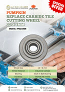 Pumpkin Replace Carbide Tile Cutting Wheel 22x6mm | Model: PM23208 Tile Cutting Wheel Pumpkin 