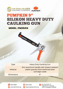 Pumpkin Silikon Heavy Duty Caulking Gun 9" | Model: PM30414 Caulking Gun Pumpkin 