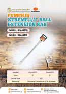 Pumpkin Xtreme 1/2" Ball Extension Bar | Model: PM40310 / PM40311 Extension Bar Pumpkin 