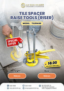 Tile Spacer Raise Tools (Riser) | Model: TILERAISE Riser Aiko 