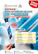 Zetsaw Replacement Blade for 8006 Pipe Saw 240mm (made in Japan) | Model: 08015 Saw Blade Aik Chin Hin 